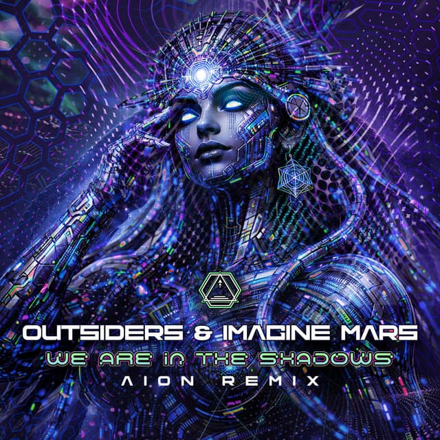 We Are in the Shadows (Aion Remix) by Outsiders, Imagine Mars
