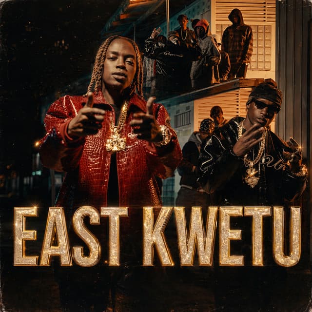 East Kwetu by BURUKLYN BOYZ