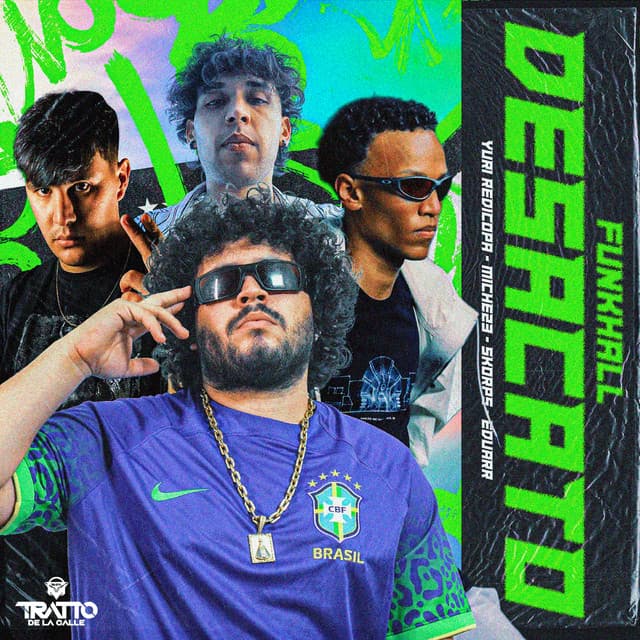 Desacato [Funkhall] by Yuri Redicopa, Miche23, Skorps, TRATTO DE LA CALLE