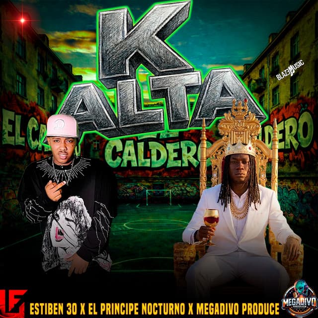 K Alta by Megadivo Produce, Estiben 30, El Principe Nocturno