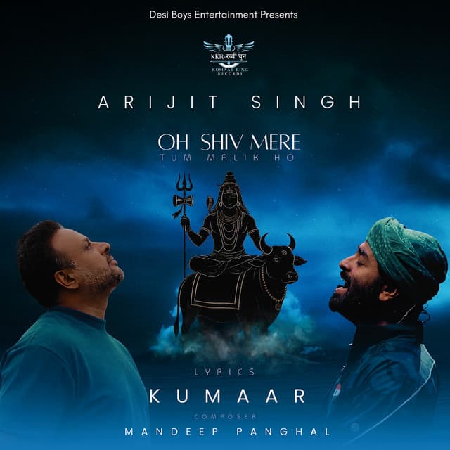 Oh Shiv Mere by Arijit Singh, Kumaar, Mandeep Panghal