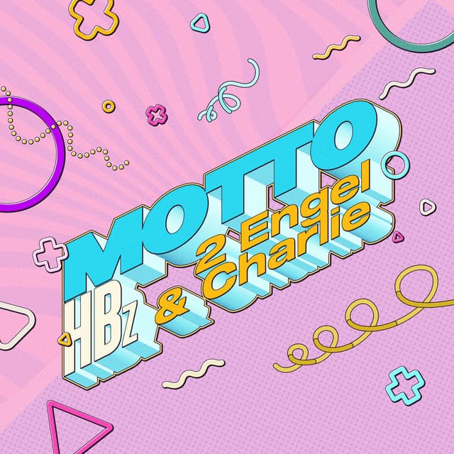 Motto by HBz, 2 Engel & Charlie