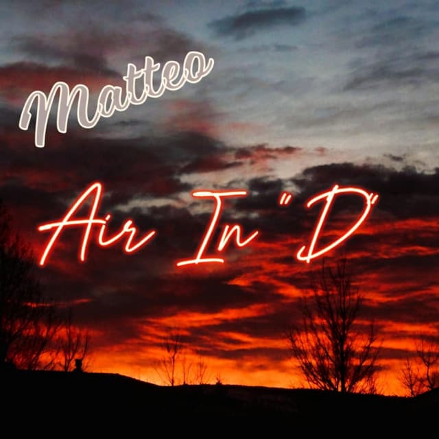 Air In "D" by Johann Sebastian Bach, Matt T Filippi, Matteo Filippi