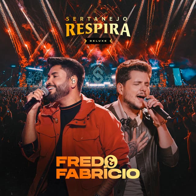 Sertanejo Respira (Ao Vivo Em Goiânia | Deluxe) by Fred & Fabrício