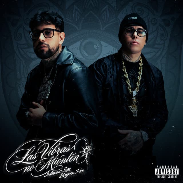 LAS VIBRAS NO MIENTEN by Julianno Sosa, Bayron Fire, l3tter