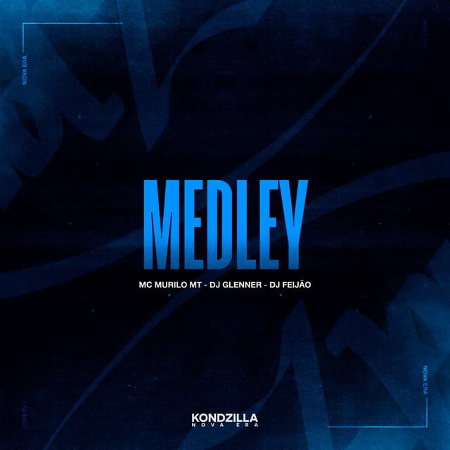Medley by DJ Glenner, MC Murilo MT, DJ Feijão