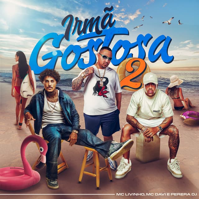 Irmã Gostosa 2 by Perera DJ, Mc Livinho, Mc Davi