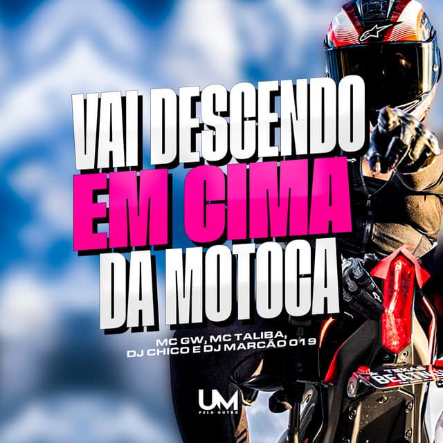 VAI DESCENDO EM CIMA DA MOTOCA by Mc Gw, Mc Talibã, DJ CHICO OFICIAL, DJ Marcão 019