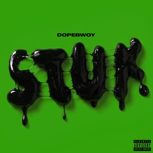 STUK by Dopebwoy