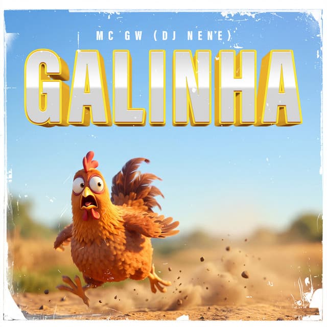 Galinha by Mc Gw, Dj Nene