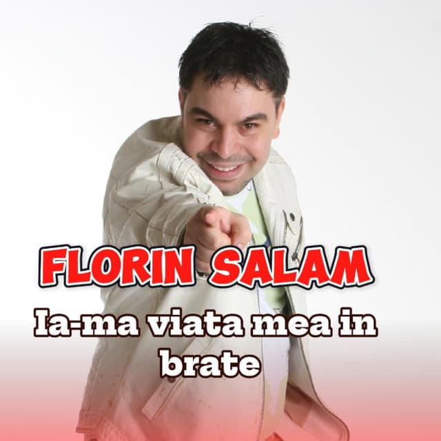 Ia-ma viata mea in brate (Live) by Florin Salam