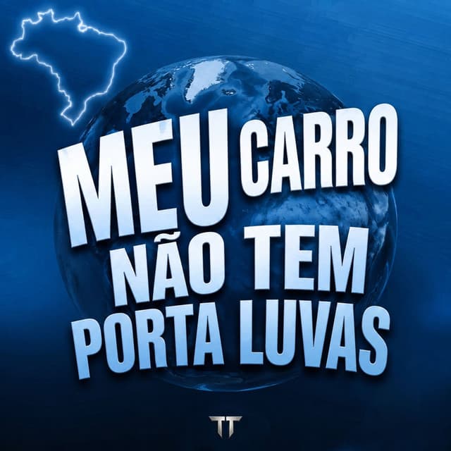 Meu Carro Não Tem Porta Luvas by Mc Rodrigo do CN, Dj Lex Barulhento