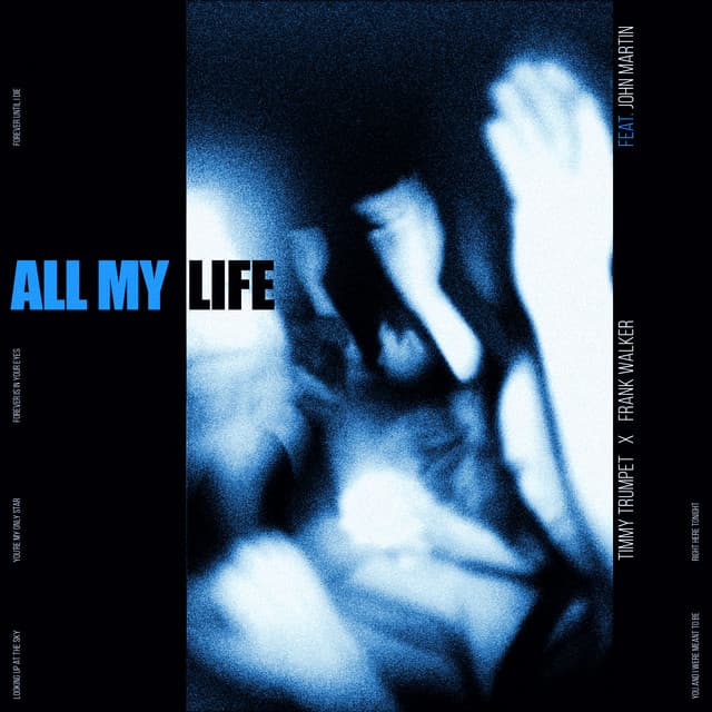 All My Life (feat. John Martin) by Timmy Trumpet, Frank Walker, John Martin