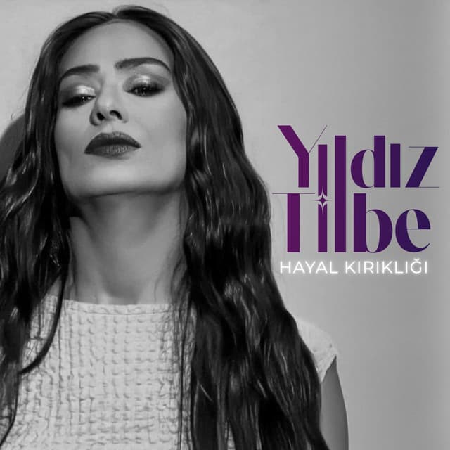Hayal Kırıklığı by Yıldız Tilbe