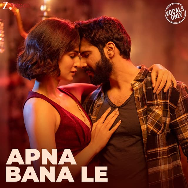 Apna Bana Le - Arijit Singh Vocals Only by Arijit Singh, Sachin-Jigar, Amitabh Bhattacharya