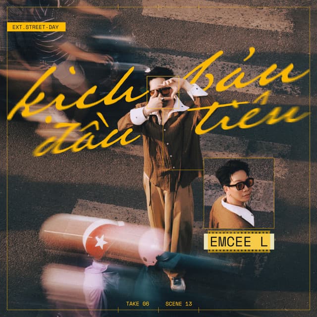 KỊCH BẢN ĐẦU TIÊN by Emcee L (Da LAB)