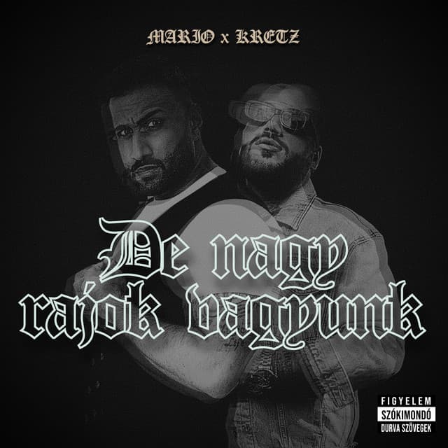 De nagy rajok vagyunk by Mario, Kretz