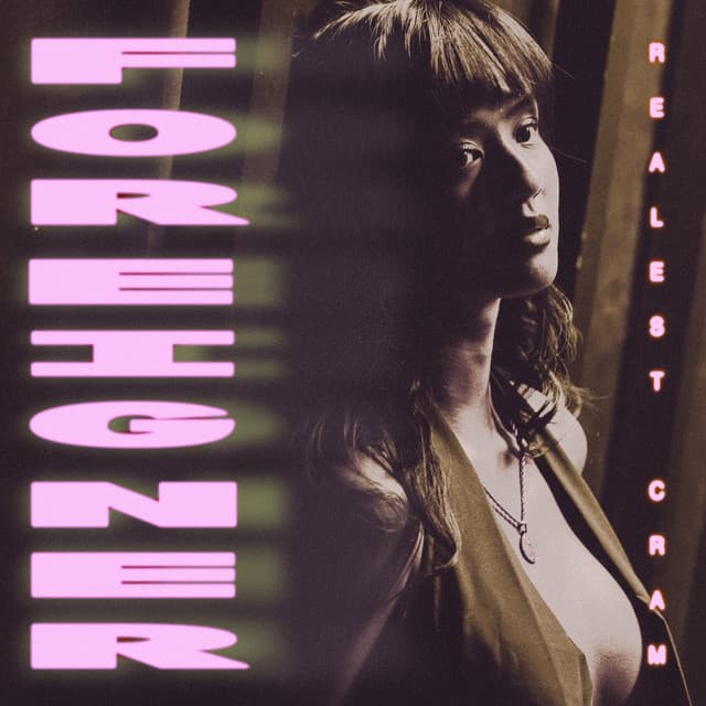 FOREIGNER by Realest Cram