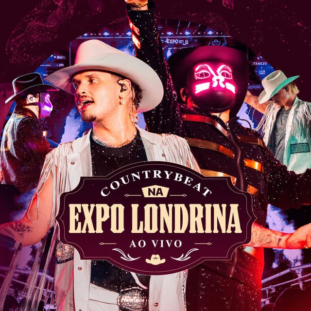 CountryBeat na ExpoLondrina (Ao Vivo) by CountryBeat