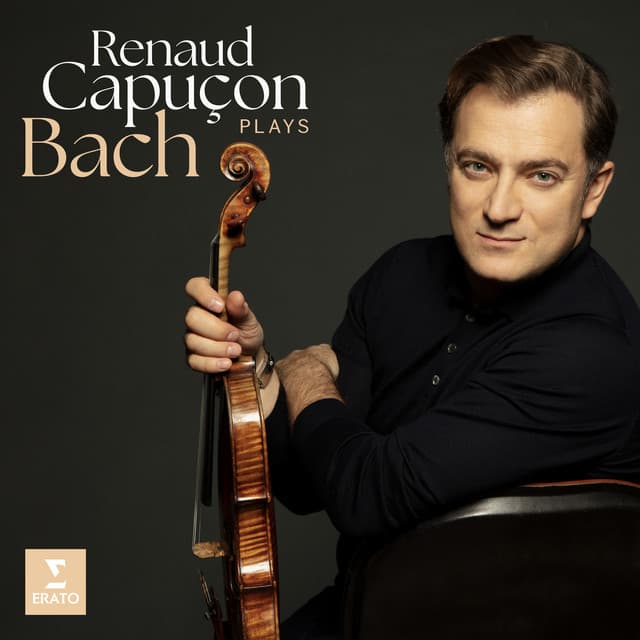 Renaud Capuçon Plays Bach by Johann Sebastian Bach, Renaud Capuçon