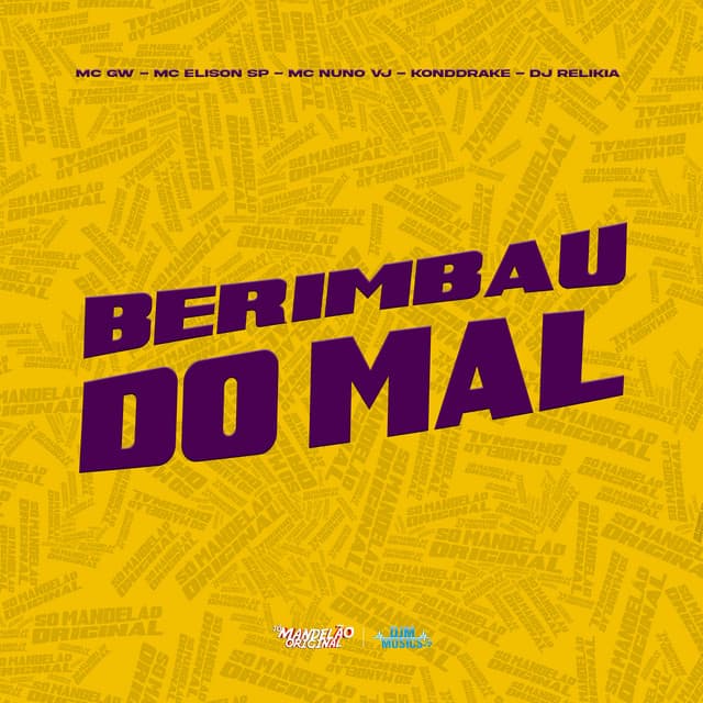 Berimbau do Mal by Mc Gw, Mc Elison SP, MC Nuno VJ, Konddrake