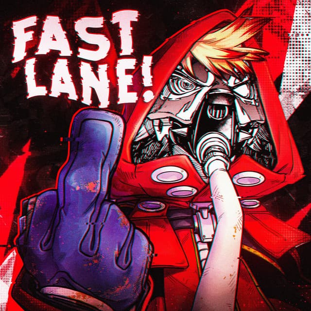 FAST LANE! by Flame Runner