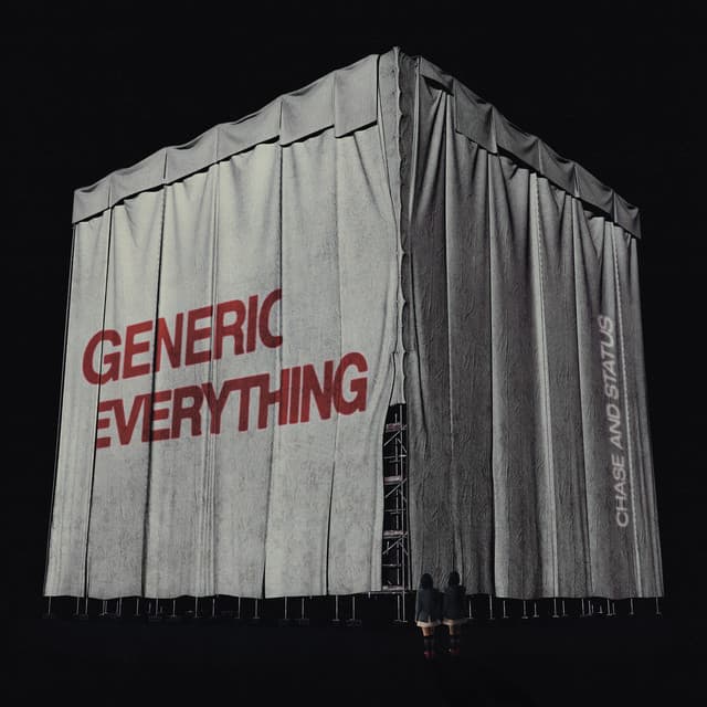 Generic Everything by Chase & Status