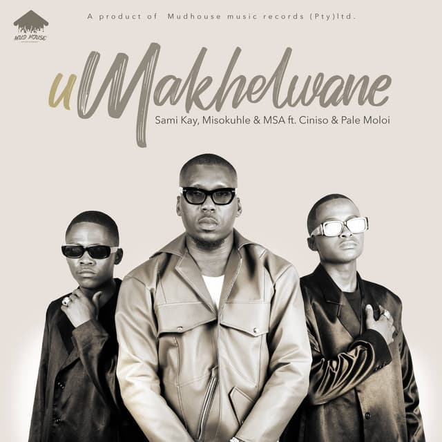 uMakhelwane (feat. Ciniso & Pale Moloi) by Sami'Kay, Misokuhle, MSA