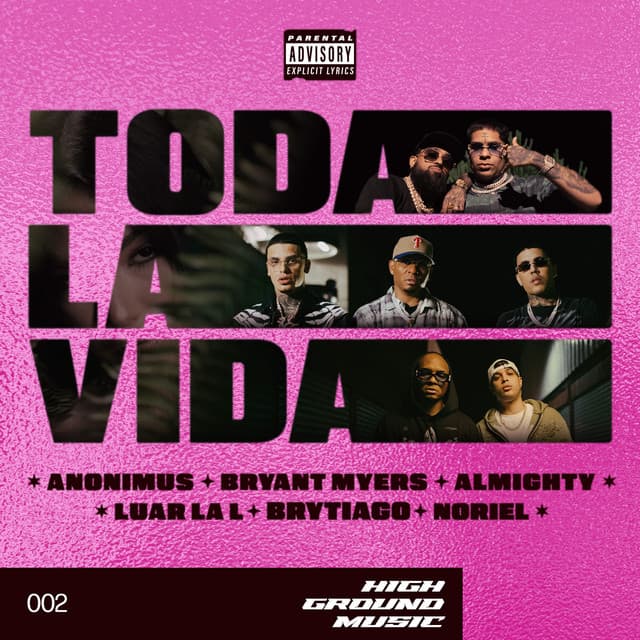 Toda La Vida (HGM 002) by Luar La L, Brytiago, Anonimus, Bryant Myers