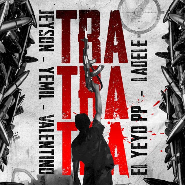 TRA TRA TRA by JEYSON, Yemil, Valentino GRM, El Yeyo PP