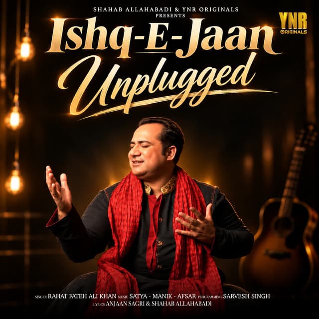 Ishq-E-Jaan Unplugged by Rahat Fateh Ali Khan