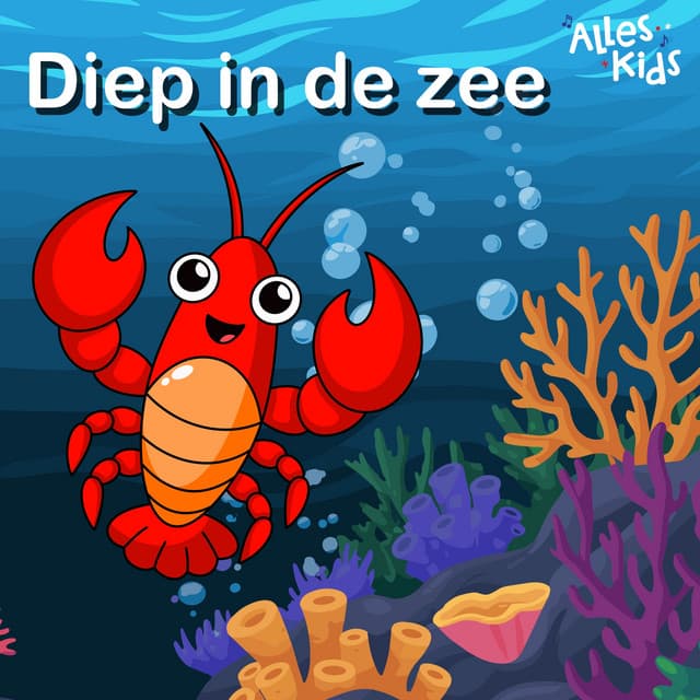 Diep in de zee by Alles Kids, Kinderliedjes Om Mee Te Zingen, Liedjes voor kinderen