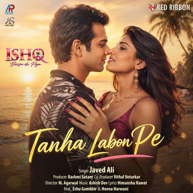 Tanha Labon Pe (From "Ishq Barsa De Piya") by Javed Ali, Ashish Dev