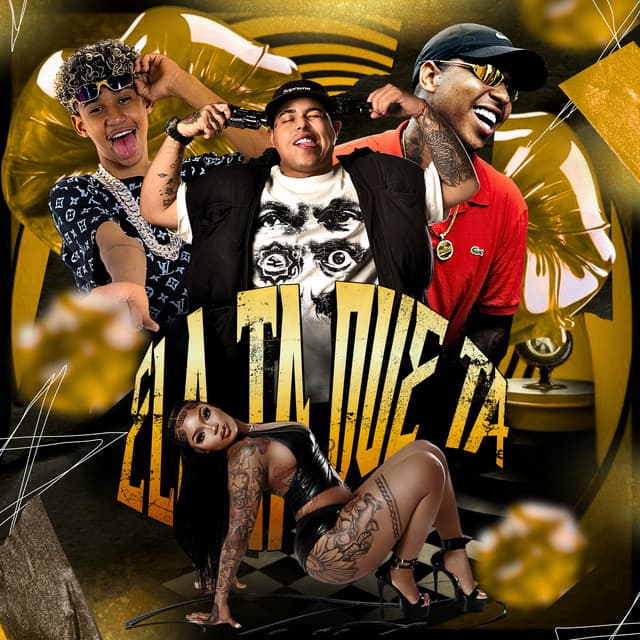 Ela Ta Que Ta by DJ GORDINHO DA VF, MC Xangai, MC Lemos