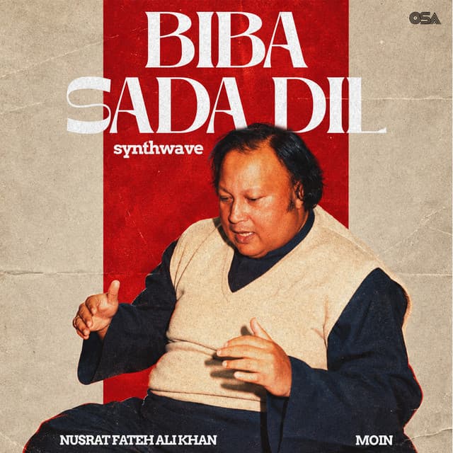 Biba Sada Dil (Synthwave) by Nusrat Fateh Ali Khan, Moin
