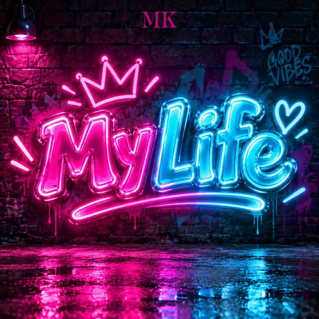 My Life by MK