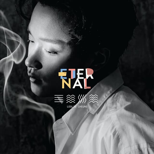 ETERNAL by Leslie Cheung