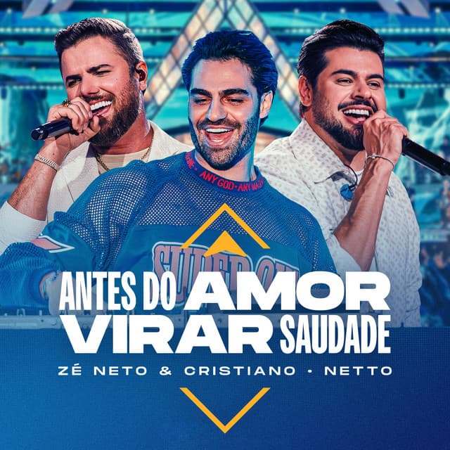 Antes do Amor Virar Saudade (Ao Vivo) by Zé Neto & Cristiano, Netto