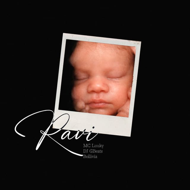 Ravi by MC LUUKY, DJ Gbeats