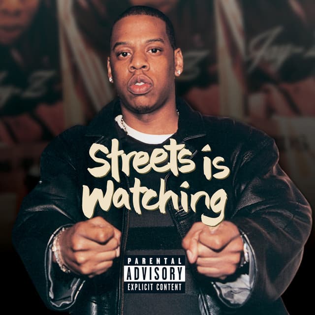 Streets Is Watching by JAŸ-Z
