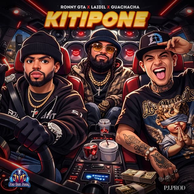 Kitipone by Ronny GTA, Laidil, Guachacha