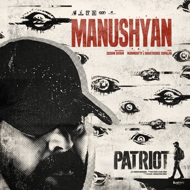 Manushyan (From "Patriot") by Sushin Shyam, Mammootty, Shakthisree Gopalan, Vinayak Sasikumar
