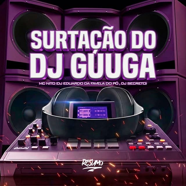 Surtação Do DJ Guuga by MC Nito, dj eduardo da favela do pó, DJ Secreto