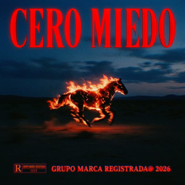 Cero Miedo by Grupo Marca Registrada