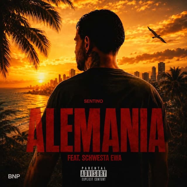 ALEMANIA by Sentino, BNP, Schwesta Ewa