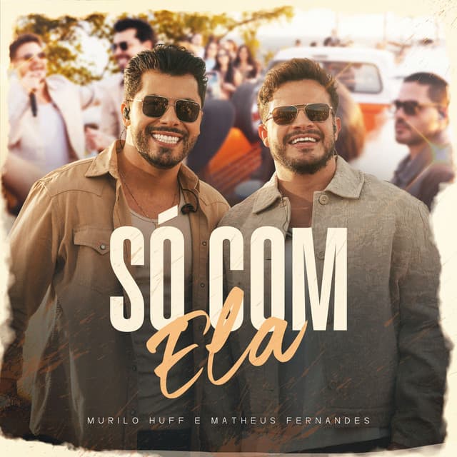 Só Com Ela (Ao Vivo) by Murilo Huff, Matheus Fernandes