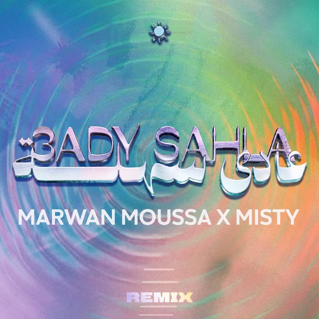 3ady Sahla (By Remix) by Marwan Moussa, Misty