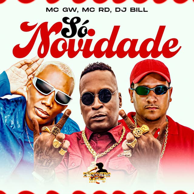 Só Novidade by Mc Gw, Mc Rd, DJ Bill
