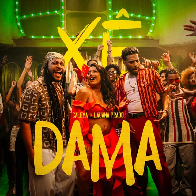 Xê Dama by Calema, Lauana Prado