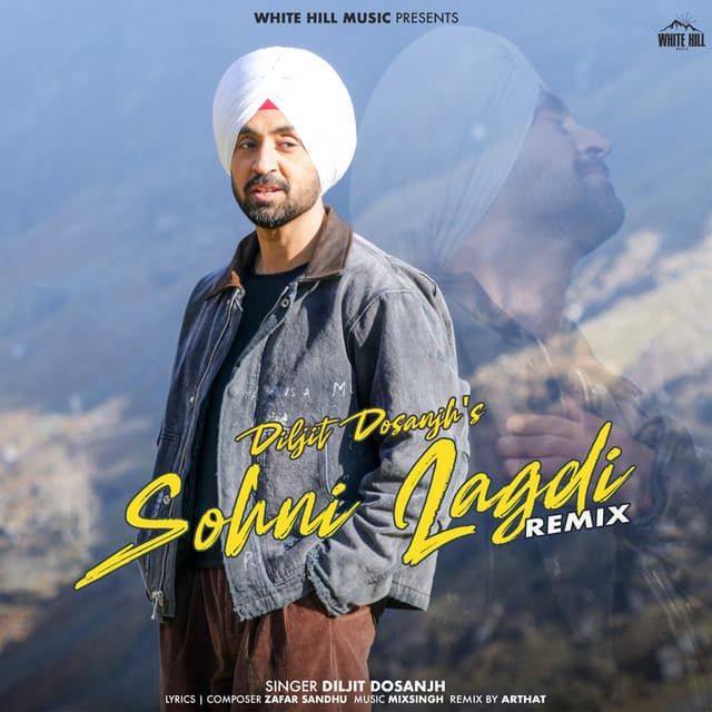 Sohni Lagdi (Remix) by Diljit Dosanjh, Arthat